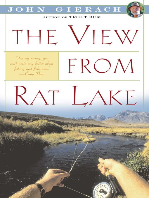Title details for View from Rat Lake by John Gierach - Available